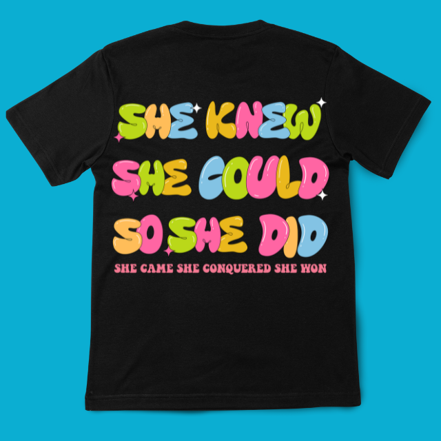 “She Knew She Could” T-Shirt
